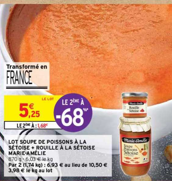lot soupe de poissons à la sétoise + rouille à la sétoise marie-amélie