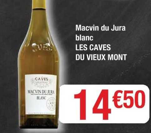 macvin du jura blanc les caves du vieux mont