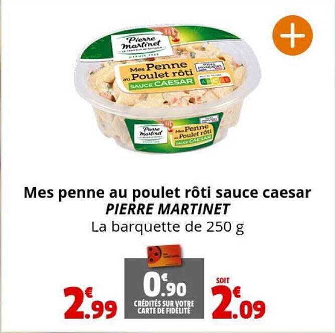 mes penne au poulet rôti sauce caesar pierre martinet