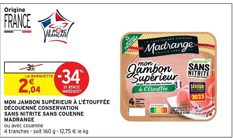 mon jambon supérieur à l'étouffée d"couenné conservation sans nitrite sans couenne madrange