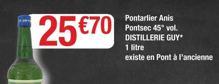 pontarlier anis pontsec 45° vol. distillerie guy