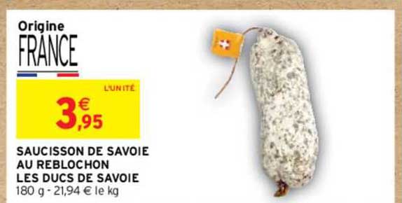 saucisson de savoie au reblochon les ducs de savoie