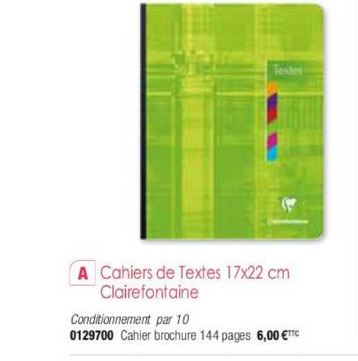 cahiers de textes 17x22 cm clairefontaine