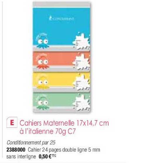 cahiers maternelle 17 x 14.7 cm à l'italienne 70g c7