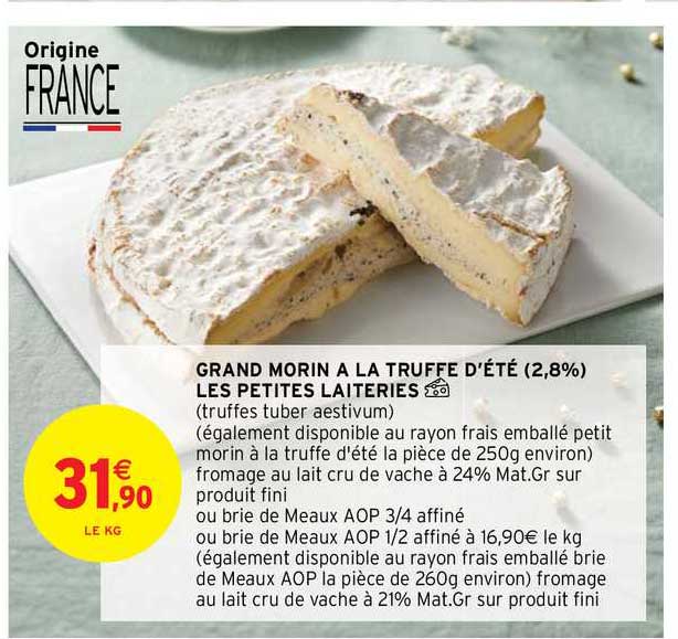 grand morin à la truffe d'été (2,8%) les petites laiteries
