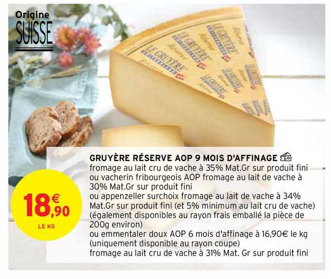 gruyère réserve aop 9 mois d'affinage