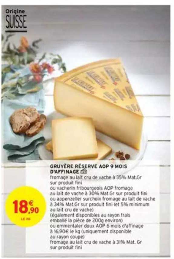 gruyère réserve aop 9 mois d'affinage