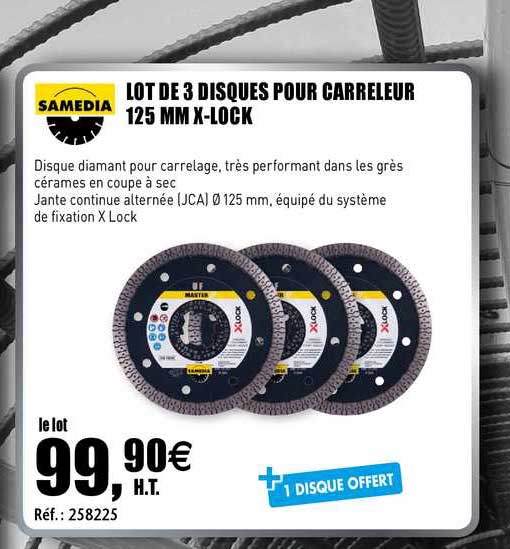 lot de 3 disques pour carreleur 125 mm x-lock samedia