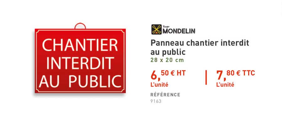 panneau chantier interdit au public mondelin