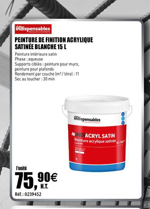 Peinture De Finition Acrylique Satinée Blanche 15 L Les Indispensables