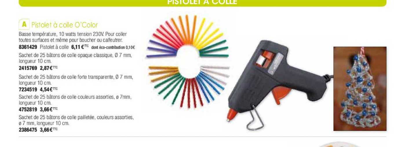 pistolet à colle o'color