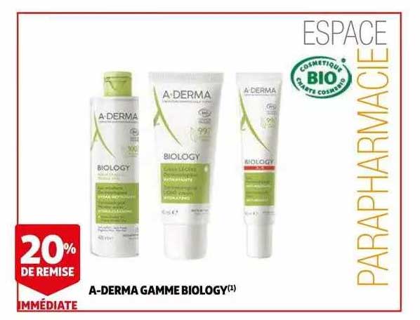 a-derma gamme biology 20% de remise immédiate
