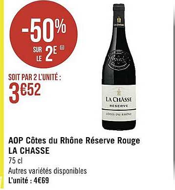 aop côtes du rhône réserve rouge la chasse -50% sur le 2e