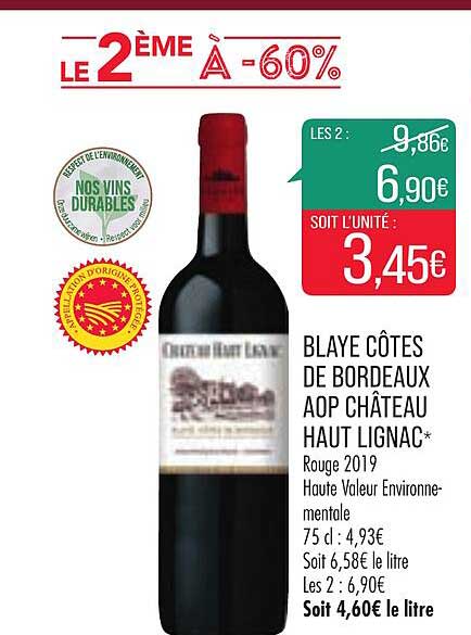 blaye côtes de bordeaux aop château haut lignac le 2ème à -60%
