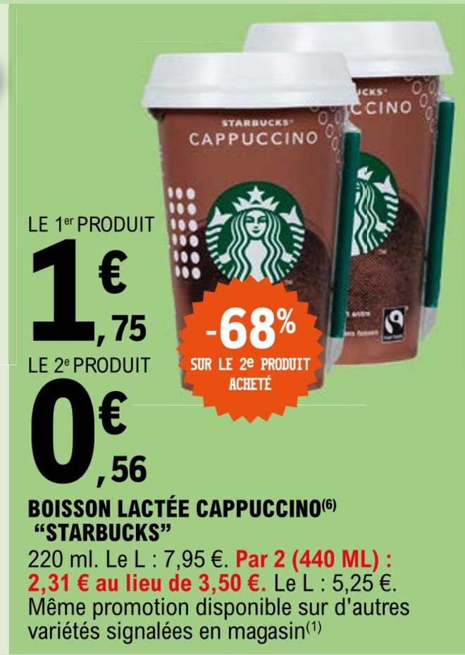 boisson lactée cappuccino starbucks -68% sur le 2e produit acheté