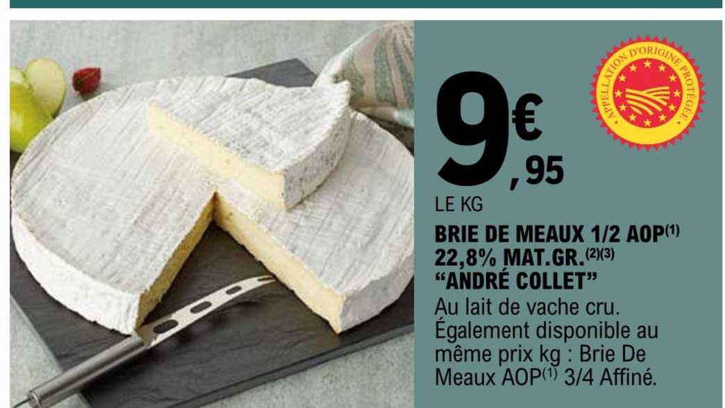 brie de meaux 1 2 aop 22.8% m.g. andré collet