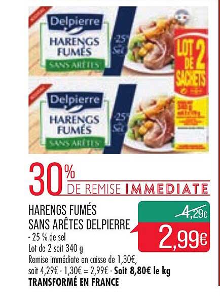 Harengs Fumés Sans Arêtes Delpierre 30% De Remise Immédiate