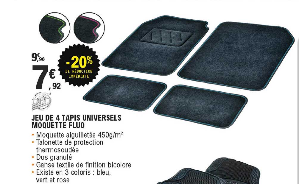 jeu de 4 tapis universels moquette fluo -20% de réduction immédiate