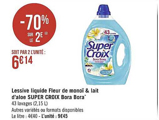 lessive liquide fleur de monoï & lait d'aloe super croix bora bora -70% sur le 2e
