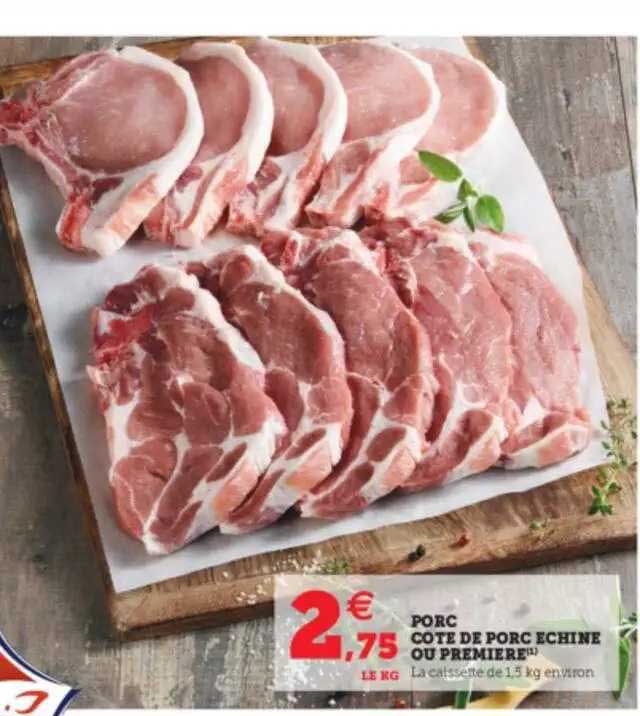 Porc Cote De Porc Echine Ou Première
