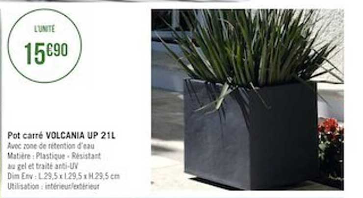 Pot Carré Volcania Up 21l