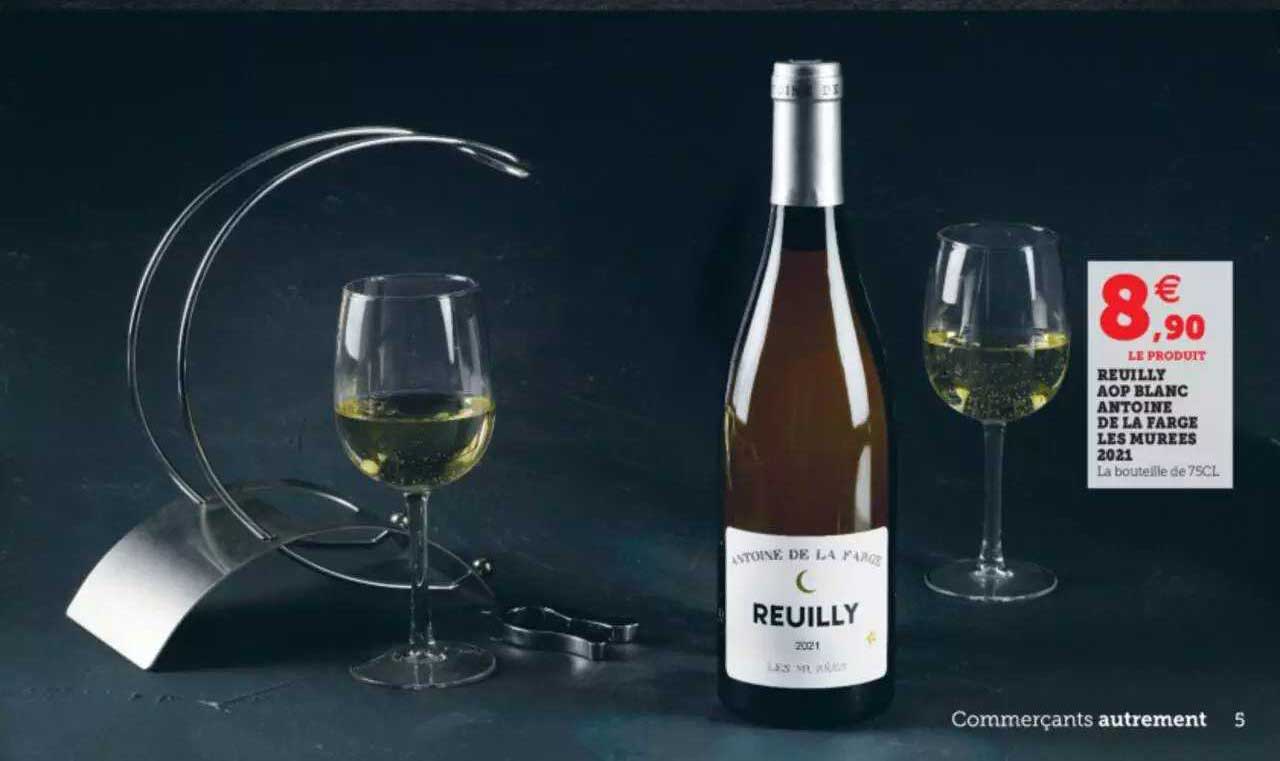 Reuilly Aop Blanc Antoine De La Farge Les Murées 2021