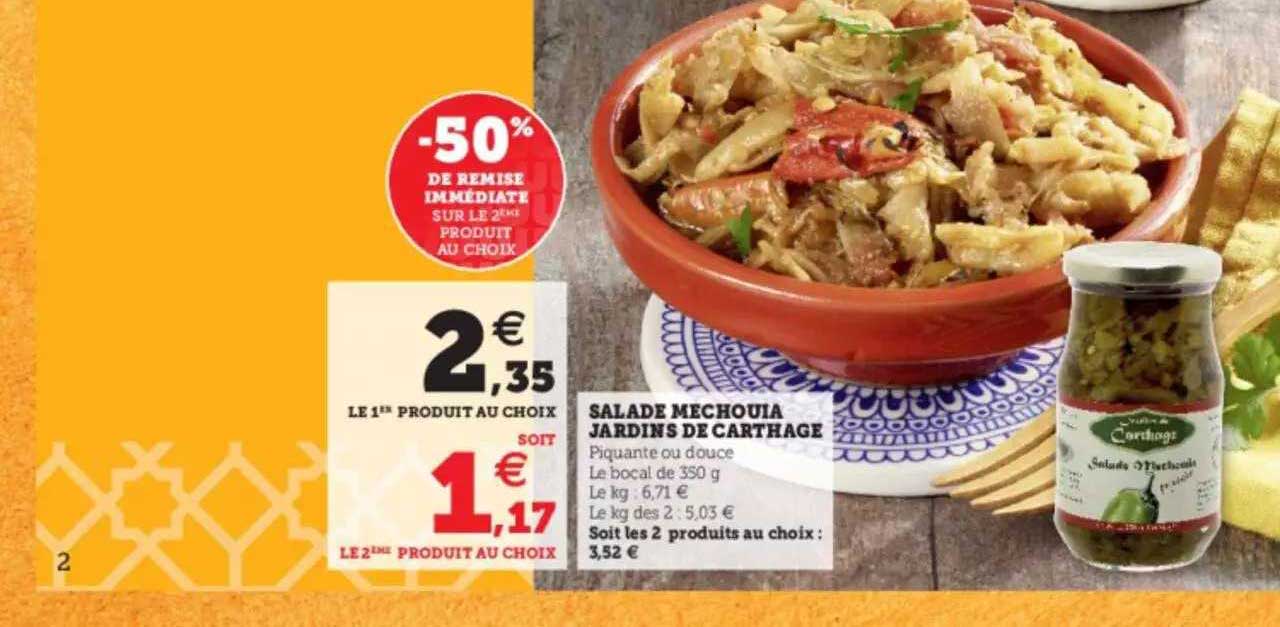 salade mechouia jardins de carthage -50% de remise immédiate sur le 2ème produit au choix