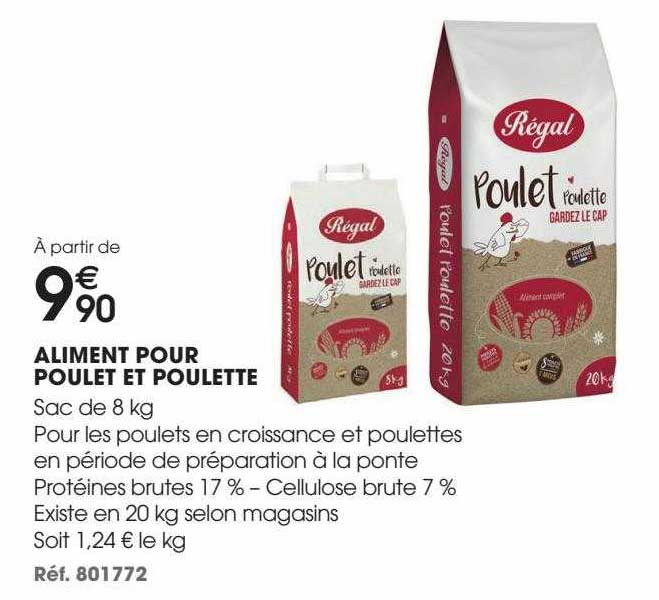 aliment pour poulet et poulette régal