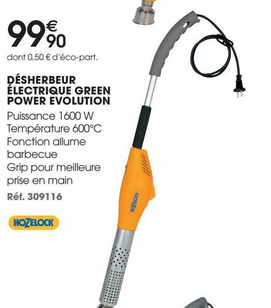 désherbeur électrique green power evolution hozelock