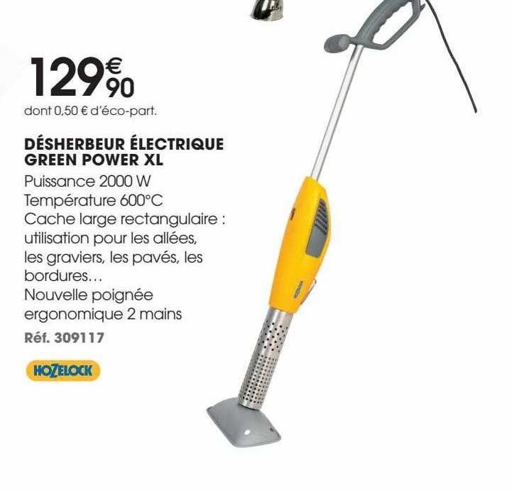 désherbeur électrique green power xl hozelock