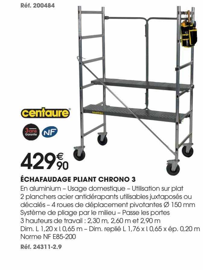 échafaudage pliant chrono 3 mentaure