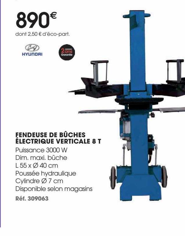 fendeuse de bûches électrique verticale 8 t hyundai