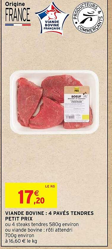viande bovin e: 4 pavés tendres petit prix