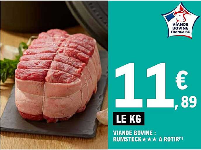 viande bovine : rumsteck***à rôtir