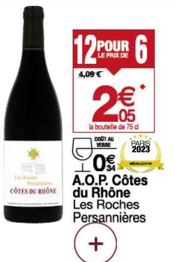 a.o.p. côtes du rhône les roches persannières
