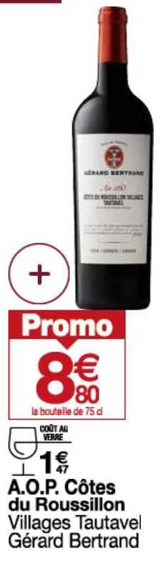 a.o.p. côtes du roussillon villages tautavel gérard bertrand
