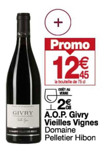 a.o.p. givry vieilles vignes domaine pelletier hibon