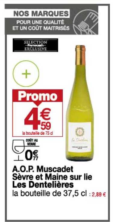 a.o.p. muscadet sèvre et maine sur lie les dentelières