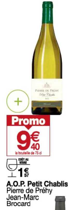 a.o.p. petit chablis pierre de préhy jean-marc brocard