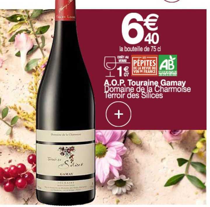 a.o.p. touraine gamay domaine de la charmoise terroir des silices