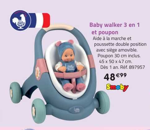 baby walker 3 en 1 et poupon smoby