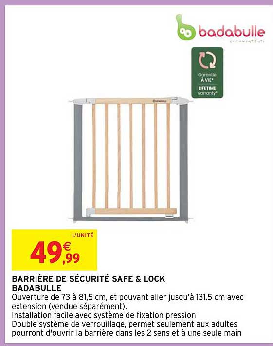 barrière de sécurité safe & lock badabulle