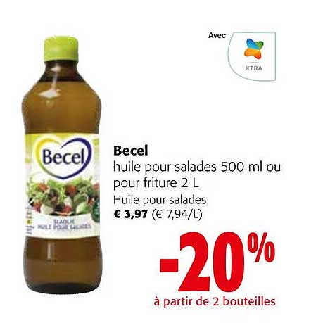 becel huile pour salades ou pour friture