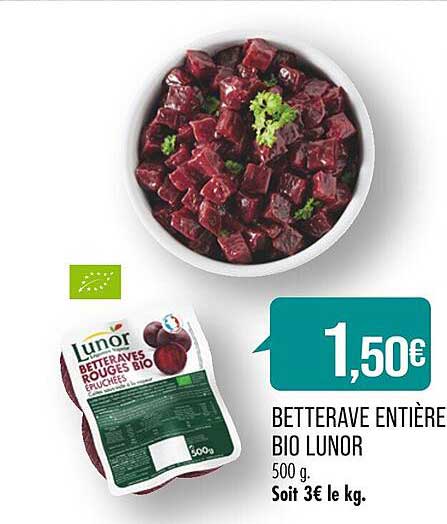 Betterave Entière Bio Lunor