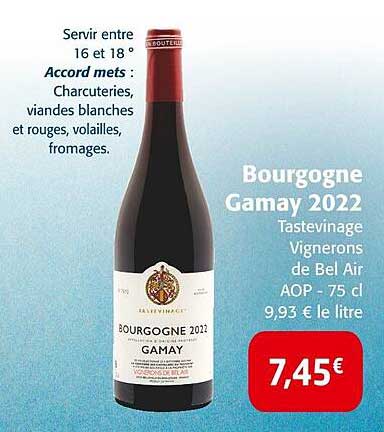bourgogne gamay 2022 tastevinage de bel aire aop