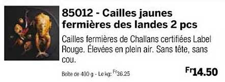 cailles jaunes fermières des landes 2 pcs