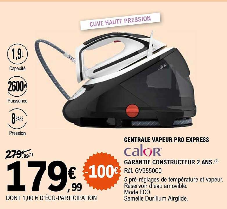 Centrale Vapeur Pro Express Calor