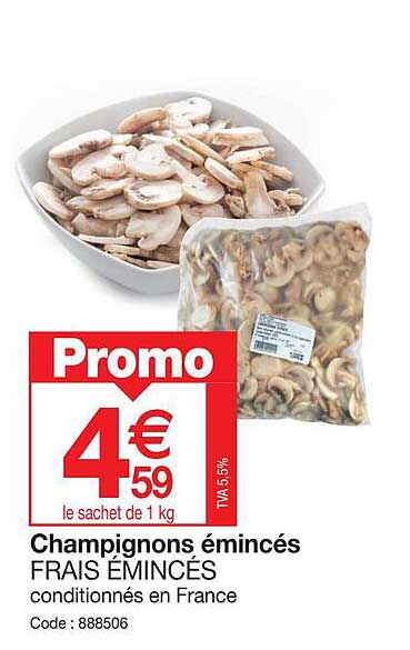 Champignons émincés Frais émincés