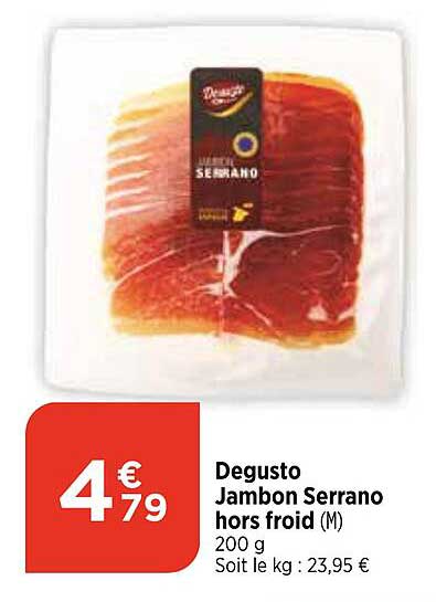 degusto jambon serrano hors froid