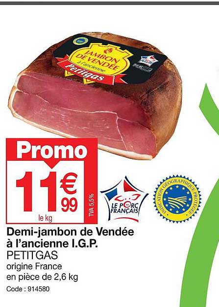demi-jambon de vendée à l'ancienne i.g.p. petitgas